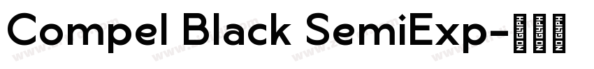 Compel Black SemiExp字体转换